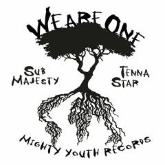 Sub Majesty meets Tenna Star - We Are One [Original Mix] & We Are Dub [Dub Mix]