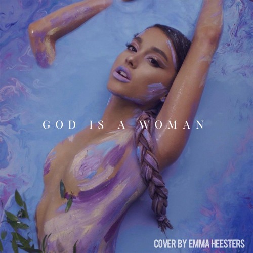 Ariana Grande - God Is A Woman (COVER)