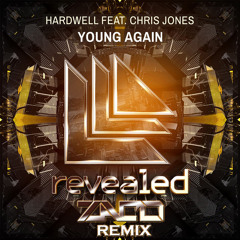 Hardwell Feat. Chris Jones - Young Again (ZaCo Remix)