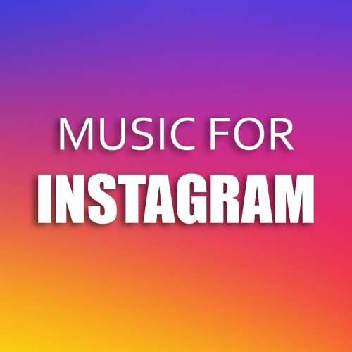 Stream AShamaluevMusic | Listen to Instrumental Background Music For  Instagram (Free Download) playlist online for free on SoundCloud