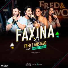 Faxina - Fred e Gustavo part. Simone e Simaria