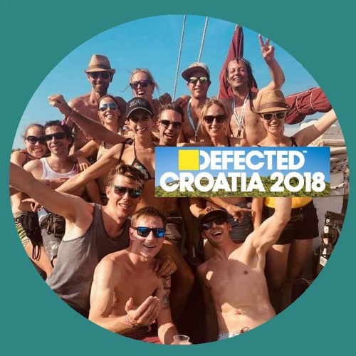 Best hits - Defected Festival Croatia 2018 - Podcast mix 1
