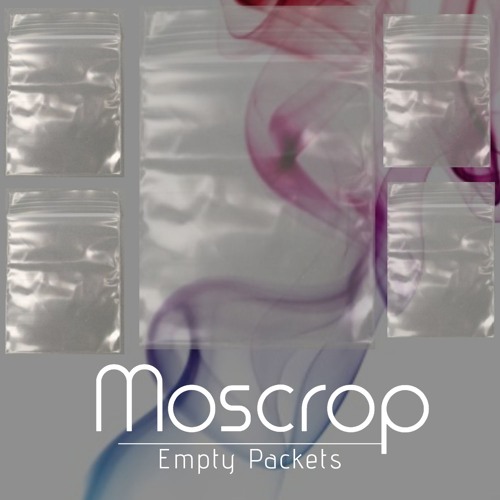 Moscrop - Empty Packets