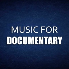 Instrumental Background Music For Documentary (Free Download)