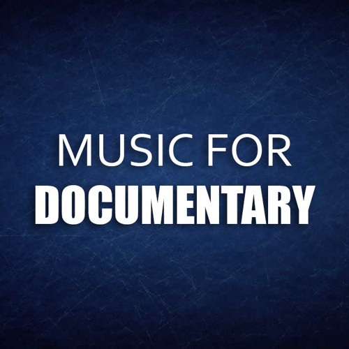 Stream AShamaluevMusic | Listen to Instrumental Background Music For  Documentary (Free Download) playlist online for free on SoundCloud