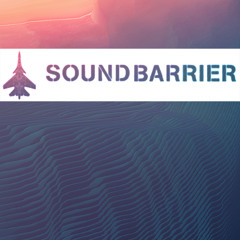 SOUND BARRIER label showcase (29.08.2018)