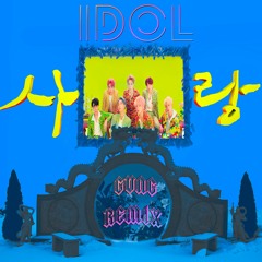 BTS - IDOL (GVNG Remix) CLICK BUY TO DOWNLOAD