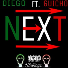 Next  (feat. Guicho)