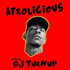 Afrolicious (Afrobeats Mix 2018)