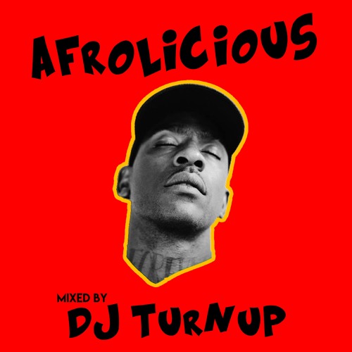 Afrolicious (Afrobeats Mix 2018)