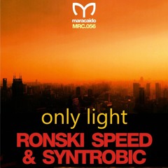 Ronski Speed & Syntrobic - Only Light (Niko Zografos Remix) From The Album EVOLVE