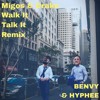Migos Walk It Talk It Ft Drake Hyphee X Benvy Remix Mp3