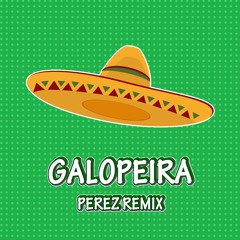 Chitãozinho e Xororó - Galopeira (Perez Remix) [FREE DOWNLOAD]