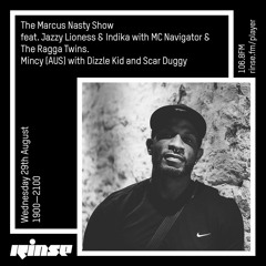 The Marcus Nasty Show ft. Jazzy Lioness, Indika, MC Navigator, Ragga Twins & More - 29th August 2018