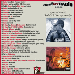 EastNYRADIO 8 - 23 - 18 special guest SKANKS the rap Martyr