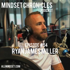 Coach Ryan James Miller Episode #54