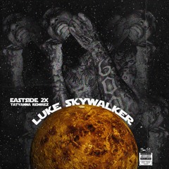 Luke SkyWalker (feat. Tatyanna Remirez)