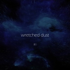 wretched dust [Sofken2 EXTRA Vol.1 "boundless boundaries"]