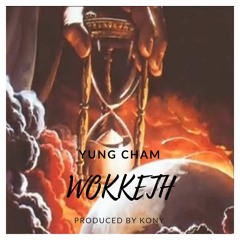 WOKKETH (prod. by KONY)