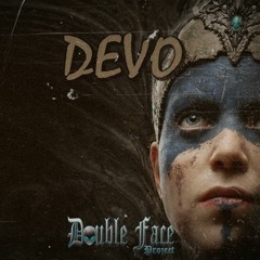 Double Face- Devo Edit ★FREE DOWNLOAD★