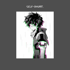 Self-doubt. (free D/L) *sold*