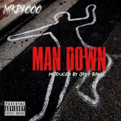 Mikey oOo - Man Down