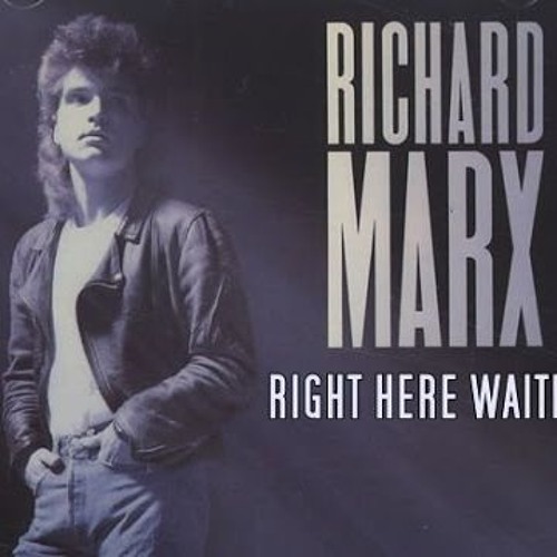 Stream Richard Marx - Right Here Waiting (CJ Tim Remix) by Mario Costa |  Listen online for free on SoundCloud