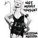 on Christina Aguilera, Resoe Ramirez, Fabio Slupie - Not Myself Tonight (André Grossi Bootleg)