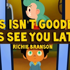 Richie Branson - This Isn't Goodbye, It's See You