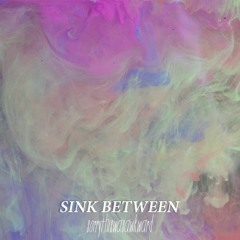 Sink Between