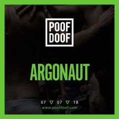 ARGONAUT | POOF DOOF LIVE SET | 7/7/18