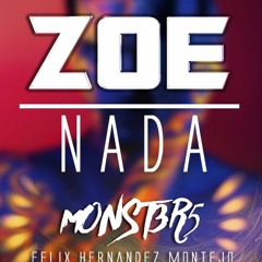 Zoe - Nada (Dj Monst3r5 TsGaylit Latino Remix 2018)