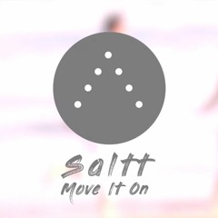Saltt - Move It On