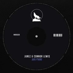 JUNEZ & Connor Lewis - Solitude