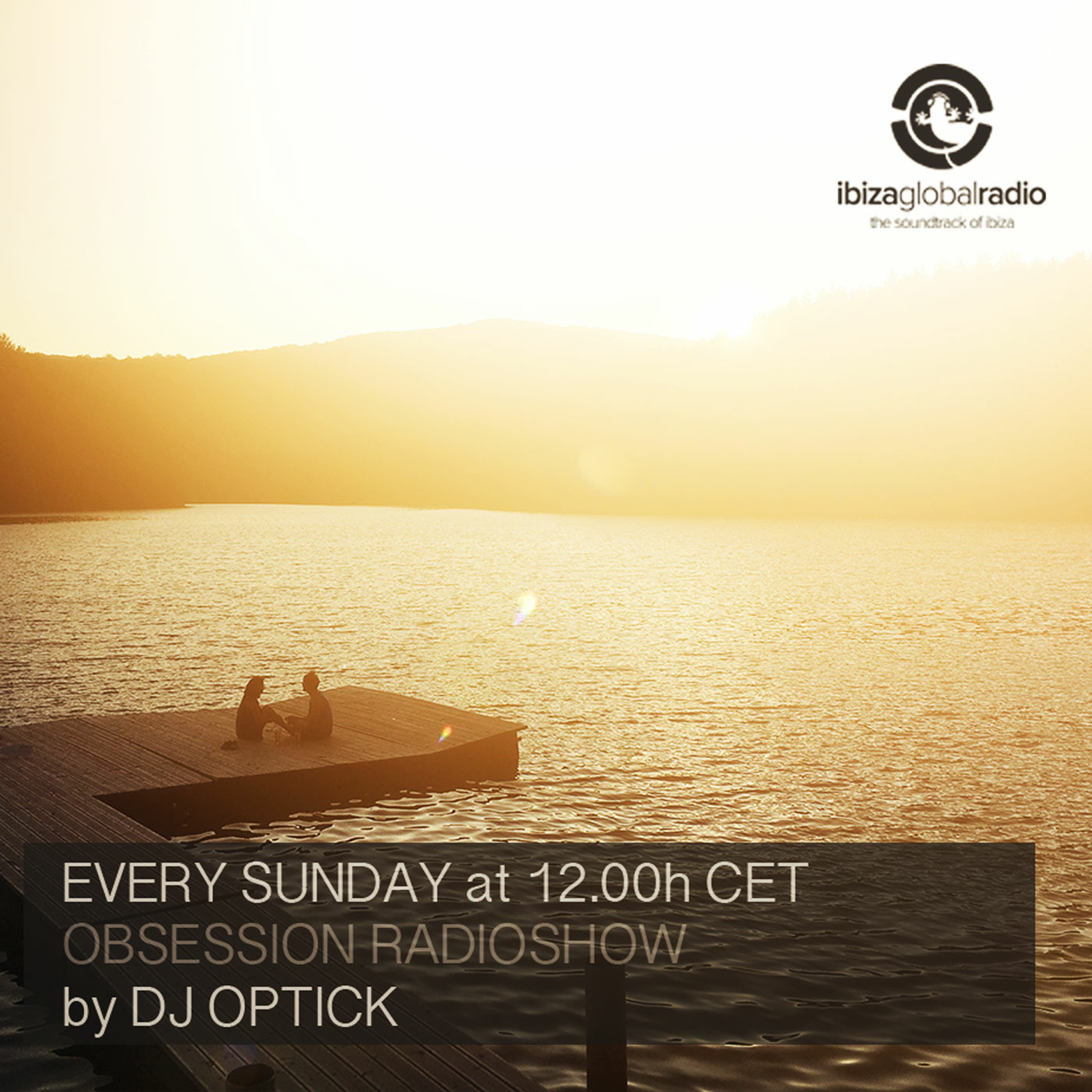 Dj Optick - Obsession - Ibiza Global Radio