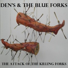 The Attack of the killing forks