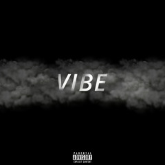 VIBE (feat. nocup, Waymez & kit)