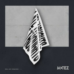 Motez - Roll Out (Benson Remix) [Out Now]