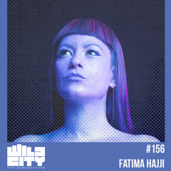Wild City #156 - Fatima Hajji