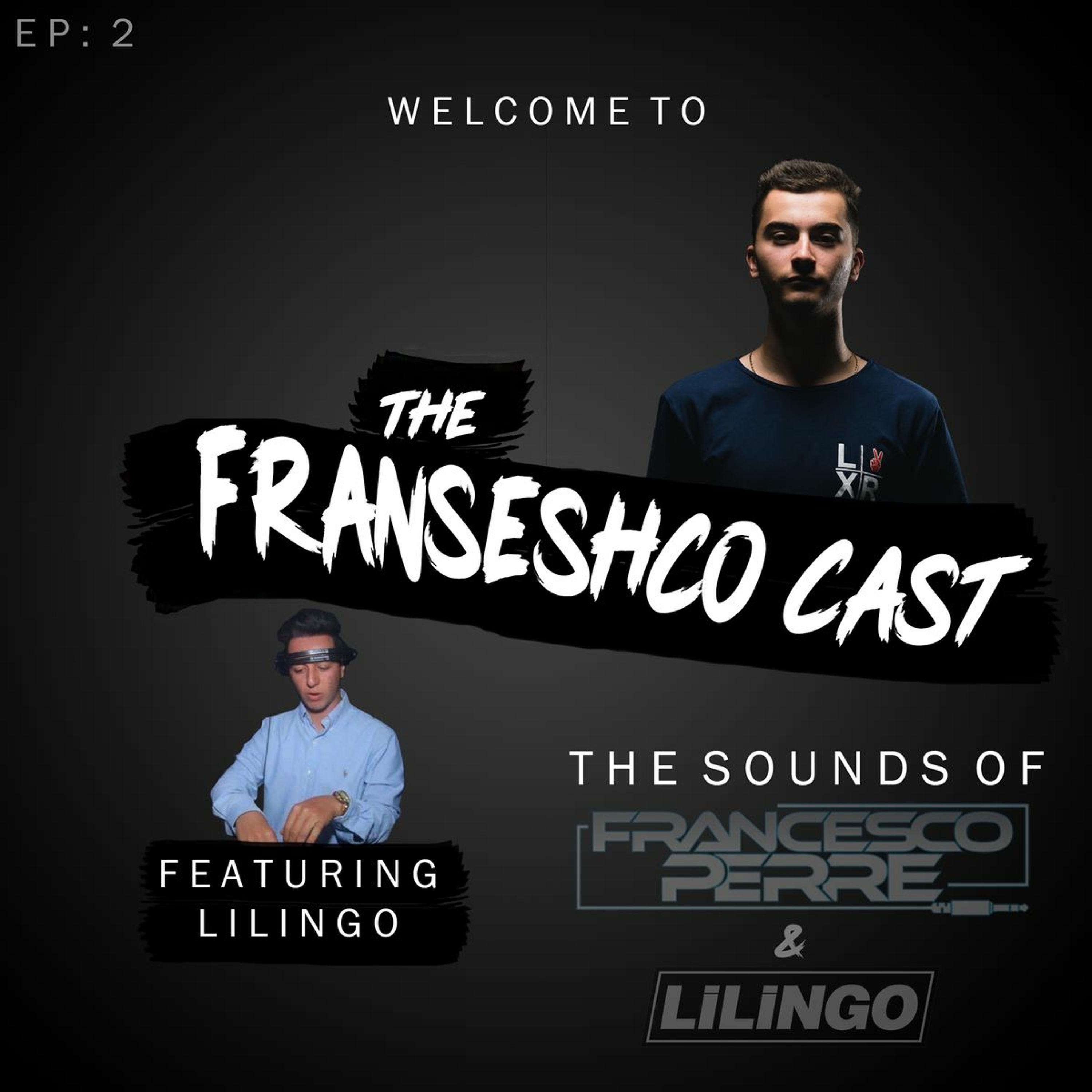 The Franseshco Cast