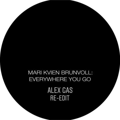 FREE DL : Mari Kvien Brunvoll - Everywhere You Go (Alex Gas Edit)