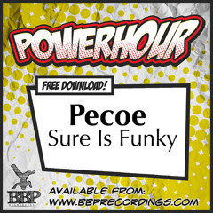 Pecoe - Sure Is Funky (Free Power Hour Download)