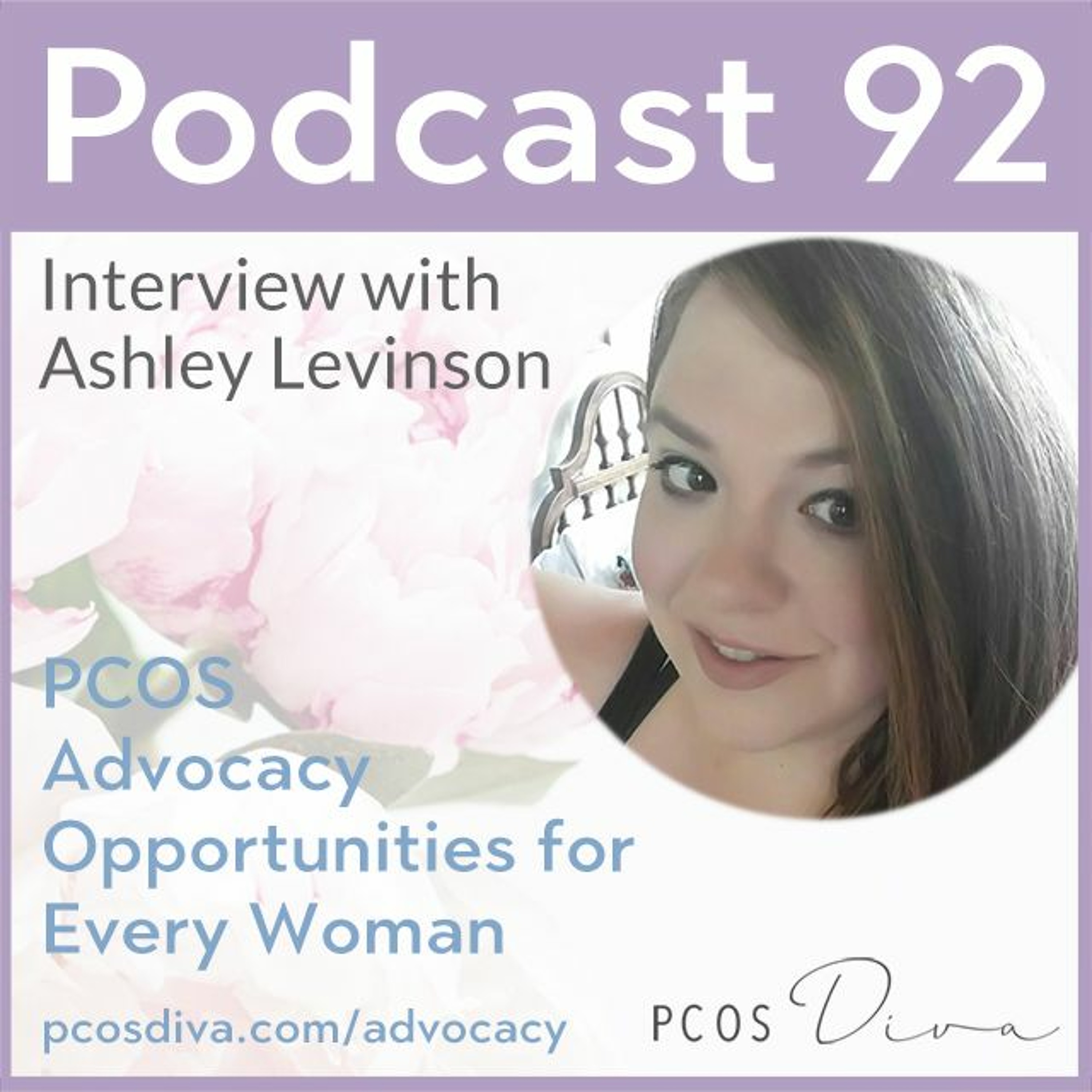 cover of episode 92 - PCOS Advocacy Opportunities for Every Woman