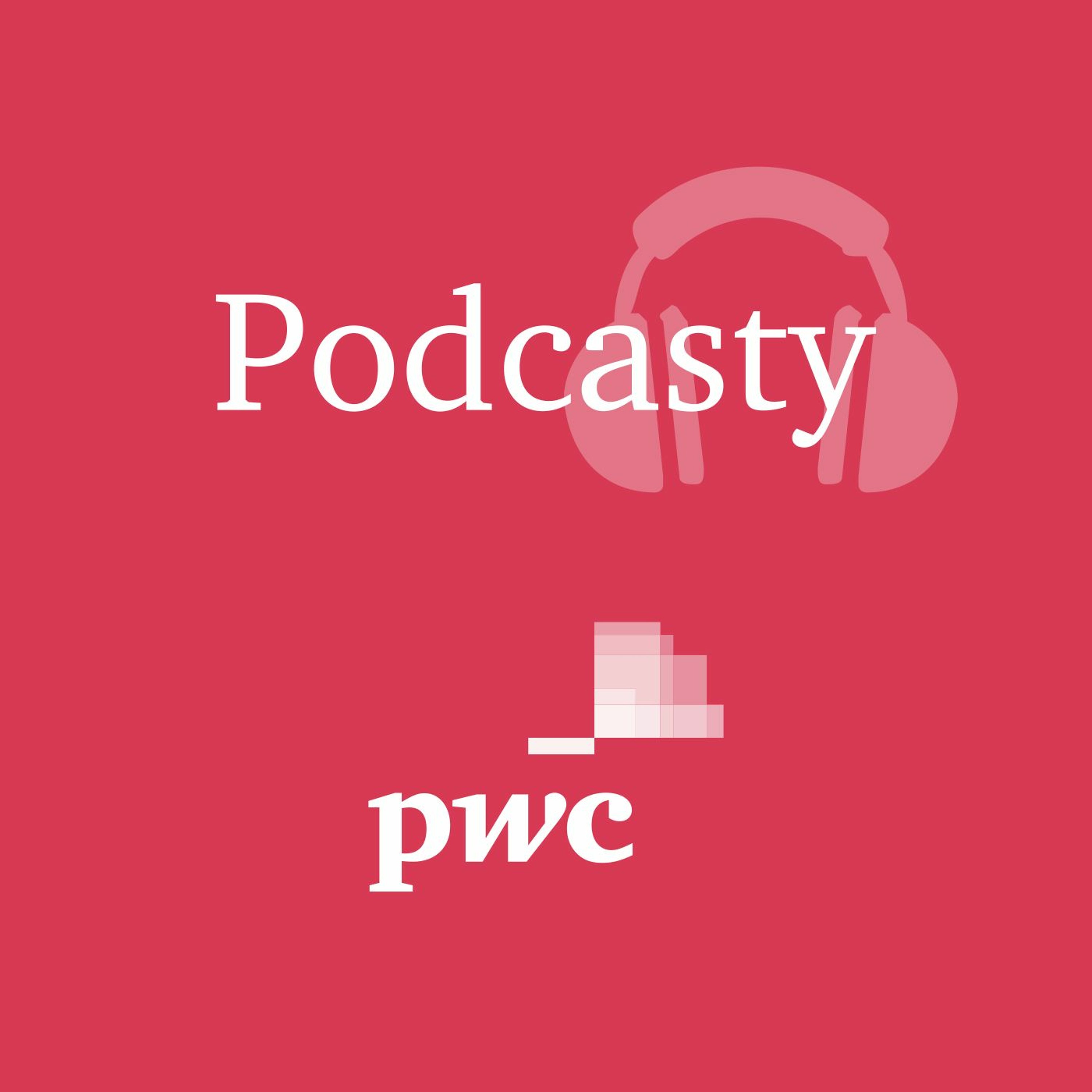 Podcasty PwC