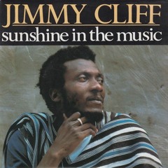Jimmy Cliff - Sunshine In The Music [BRT Remix]