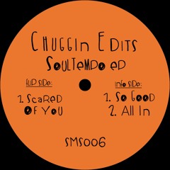 PREMIERE: Chuggin Edits - All In [Samosa Records]