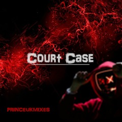 Court Case - PrinceUKMusic