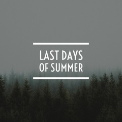 Last Days Of Summer