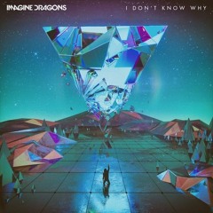 I Dont Know Why - Imagine Dragons ( Chiptune/8bit style )