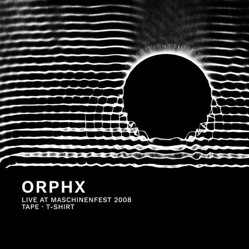 orphx. live at maschinenfest 2008. raubbau raub-068 / pflichtkauf pflicht 081